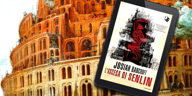 Recensione L’ascesa di Senlin di Josiah Bancroft