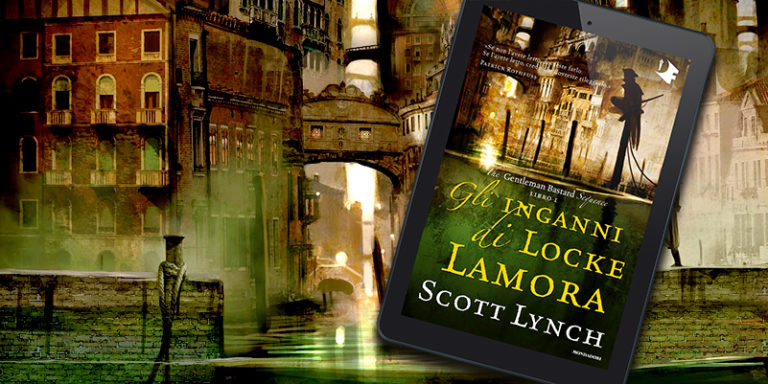 Recensione Gli inganni di Locke Lamora di Scott Lynch