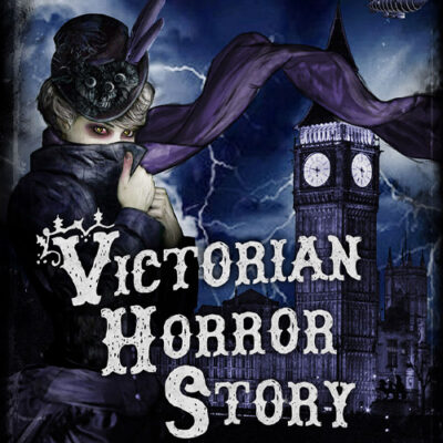 Victorian Horror Story