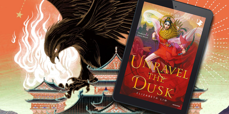 Recensione Unravel the dusk di Elizabeth Lim