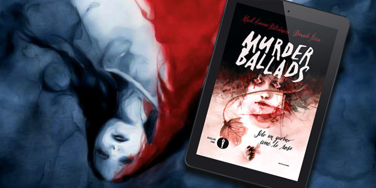 Recensione Murder ballads di Micol Arianna Beltramini e Daniele Serra