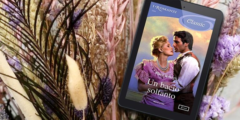 Recensione: Un bacio soltanto di Mary Balogh