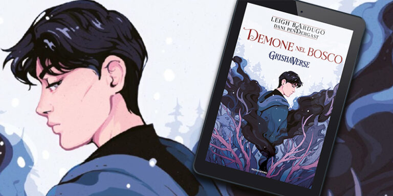 Recensione Demone del Bosco di Leigh Bardugo e Dani Pendergast